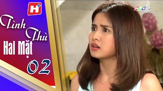 Tình Thù Hai Mặt - Tập 2 | HTV Phim Tình Cảm Việt Nam 2024