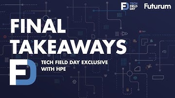 Final Thoughts and Summary from the HPE ProLiant Gen12 Deep Dive with Tech Field Day