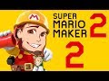 Super Mario Maker 2: Difficulty Spike - EPISODE 2 - Friends Without Benefits