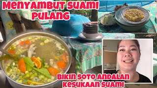 BANGUN SUBUH MASAK SOTO UNTUK MENYAMBUT SUAMI PULANG DARI JEPANG⁉️