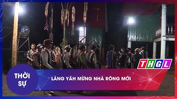 LÀNG YĂH MỪNG NHÀ RÔNG MỚI