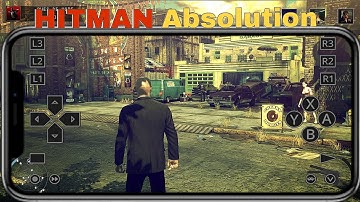 HITMAN ABSOLUTION Official Android & iOS Release 🔥 Full Console Game on Mobile!