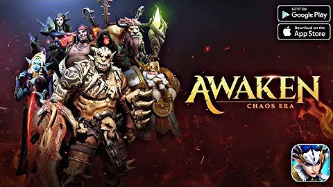 Awaken : Chaos Era || Android - iOS Gameplay ( HD - 4K )