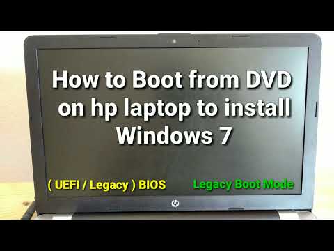 How to Boot from DVD on hp laptop to install Windows 7 UEFI Legacy