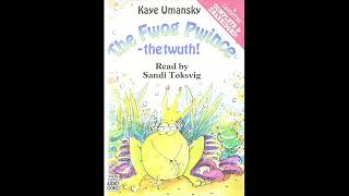 The Fwog Pwince – the Twuth! || Out of Print Audiobooks