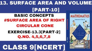 CLASS 9 EX.- 13.3[PART-2] SURFACE AREAS AND VOLUMES   MATHEMATICS[NCERT] | NCERT Solutions 2025
