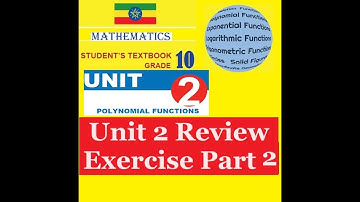 Mathematics Grade 10 Unit 2 review Exercise part 2 @mathT_21