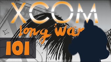 XCOM Long War Season 2 - Let