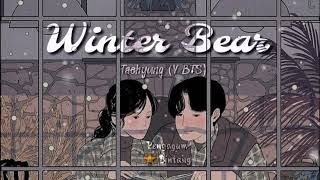 Taehyung (V BTS) - Winter Bear || Sub Indo Lirik by Pengagum Bintang