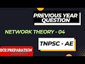 Part 4 Circuit Theory PYQ#Tnpsc AE EEE ECE concepts in Tamil #tnpsc AE PYQ in Tamil