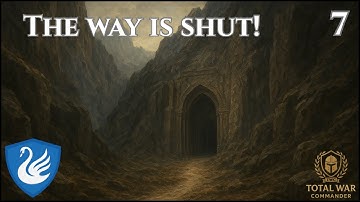 Way into the Khazad Dum! | DAC v5 – Dol Amroth AoR Challenge (Ep 7)