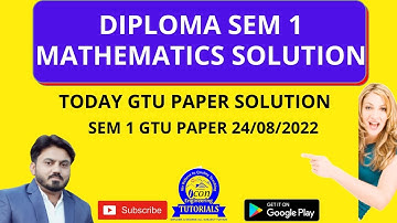 DIPLOMA SEM 1 MATHEMATICS GTU PAPER SOLUTION || REMEDIAL EXAM PAPER || ALL BRANCH || GTU 2022
