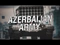 Azerbaijan Army - Message to Armenia [2021]