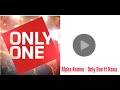 Alpha Romeo ft Nana - only one