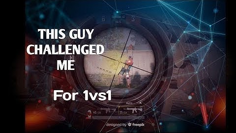 Random guy challenged me for 1v1 , see what happend , watch till the end!!