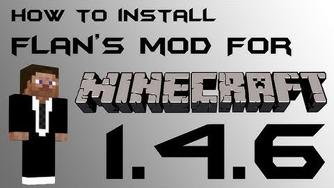 Minecraft Mods : How To Install Flan