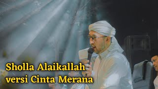 Az-Zahir - Sholla Alaikallah versi Cinta Merana || Habib Ali Zainal Abidin || Panembahan Bersholawat