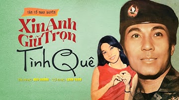 HÙNG CƯỜNG, BẠCH TUYẾT | XIN ANH GIỮ TRỌN TÌNH QUÊ | NĂM 1968