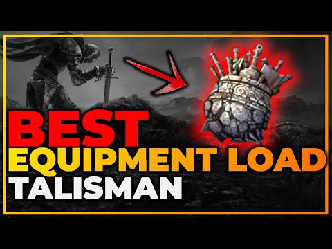 BEST TALISMAN FOR EQUIPMENT LOAD IN ELDEN RING - GREAT - JAR&rsquo;S ARSENAL