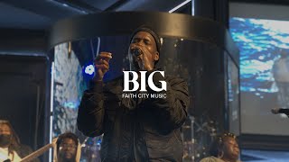 Faith City Music: Big