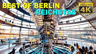 The Best of Berlin (4K) - Reichstag Dome Tour & German Chancellery