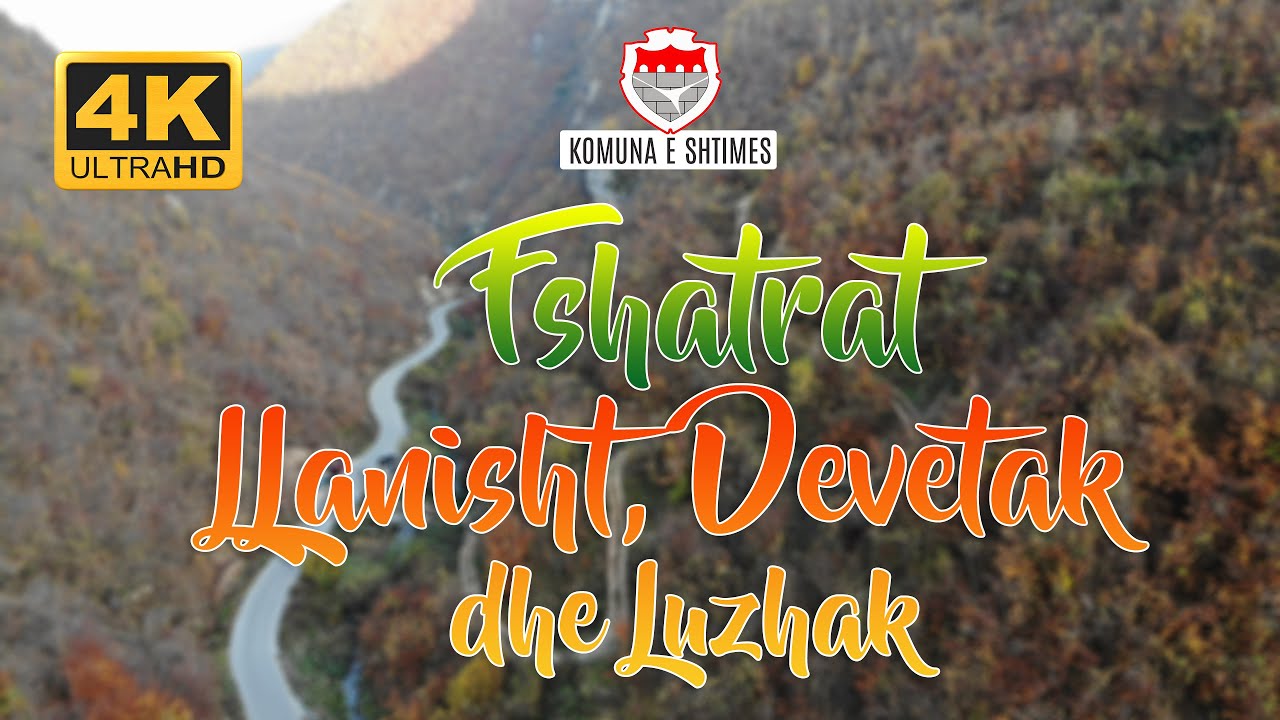Fshati Llanisht, Devetak dhe Luzhak Komuna e Shtimes, Nentor 2020