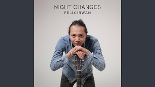 Download Lagu Night Changes Download Lagu Night Changes