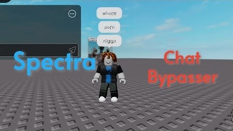 [NEW AND BEST] Spectra The BEST Chat Bypasser Working After Roblox Update 🔥