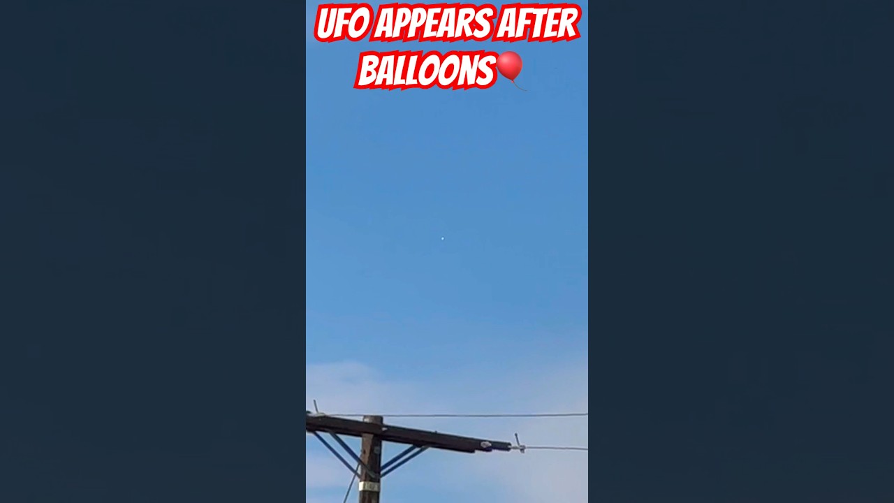 UFO Appears After Balloons