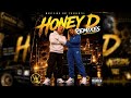 Honey D Ft Jax Wilder Loved Me First Exclusive Remix 