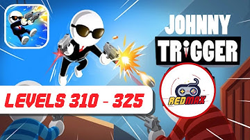 Johnny Trigger Gameplay (Levels 310 - 325)