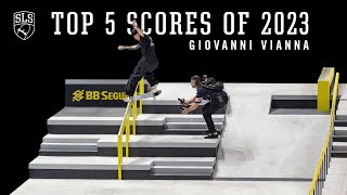 Giovanni Vianna's Top 5 SLS Scores of 2023 by SLS 6,976 views 3 months ago 6 minutes, 5 seconds