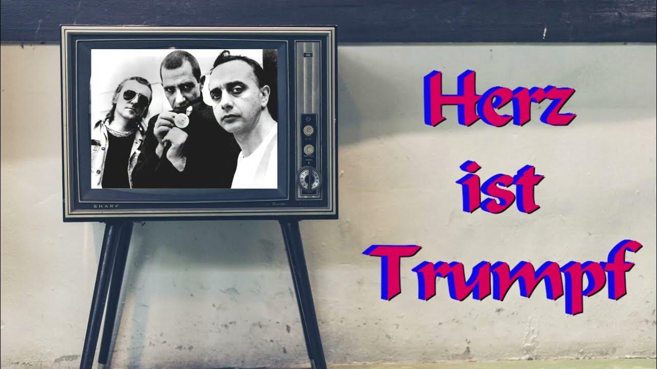 TRIO Herz ist Trumpf YouTube