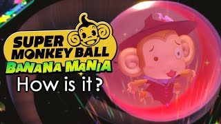 Super Monkey Ball Banana Mania - Is It Any Good? [Mini-Review/First Impressions]