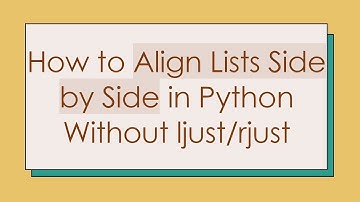 How to Align Lists Side by Side in Python Without ljust/rjust