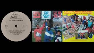 L.G. Luv And The Krew – Crack (Lavar Lavell 1988) - YouTube