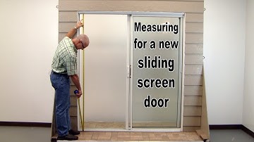 How-To:  Measure For a New Sliding Screen Door.