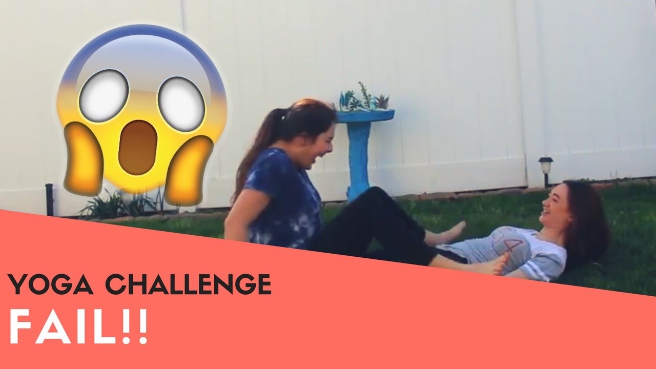 YOGA CHALLENGE FAIL!! - YouTube