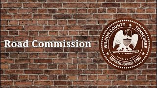 Wilson County Road Commission - August 7, 2025