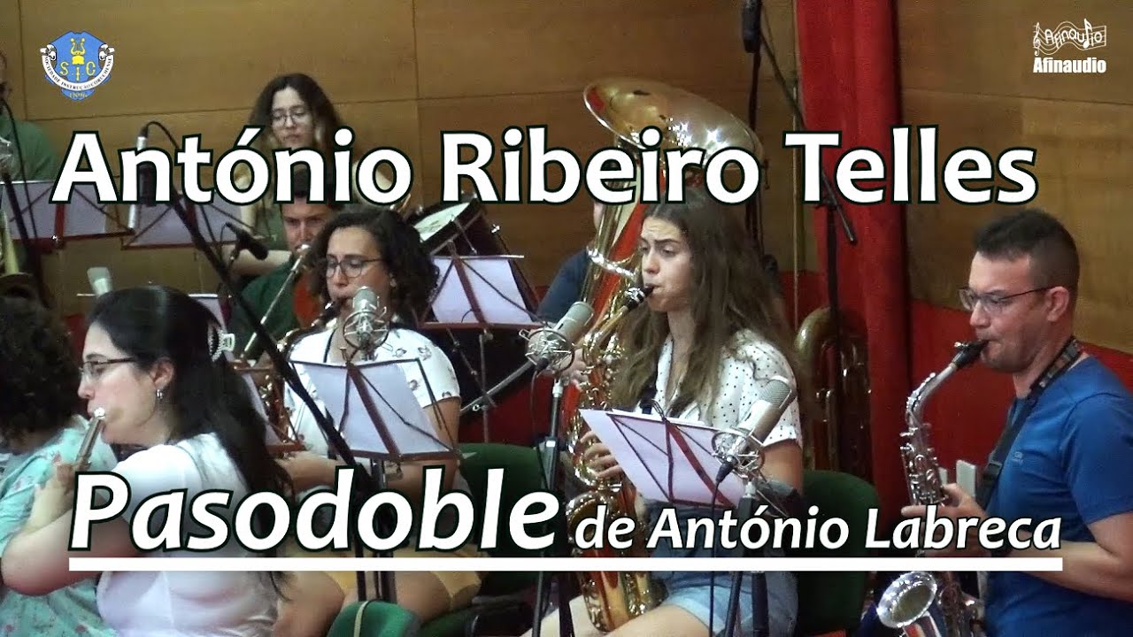 António Ribeiro Telles, Pasodoble de António Labreca - Sociedade Instrução Coruchense