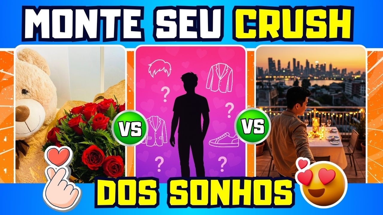 Monte o CRUSH dos Sonhos 💖 | Quiz Dia dos Namorados – Descubra seu ...