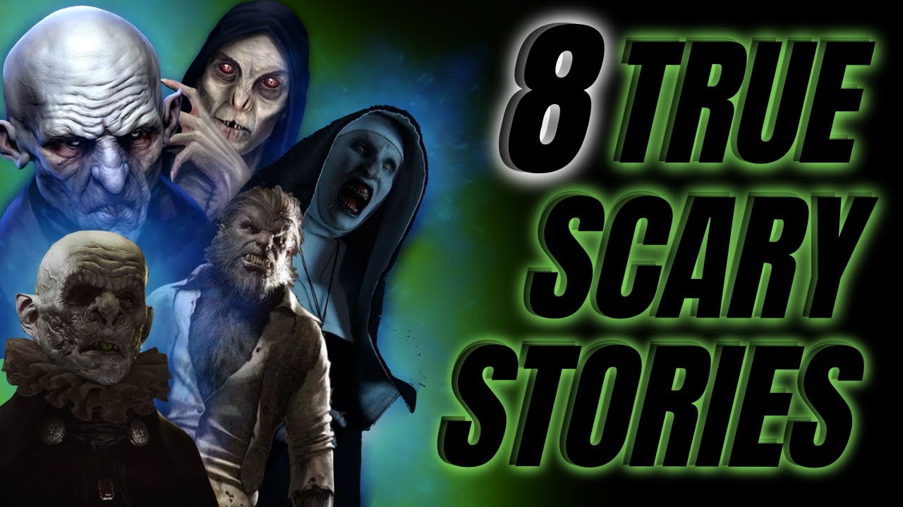 😱 8 TRUE SCARY STORIES