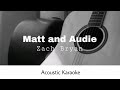 Zach Bryan Matt And Audie Acoustic Karaoke mp3