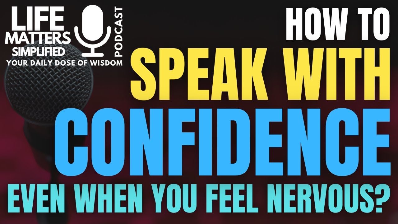 Episode79 How to Speak with Confidence Even When You Feel Nervous ...