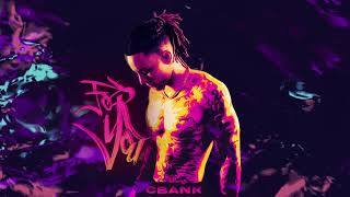 CBank - For You (Official Audio)