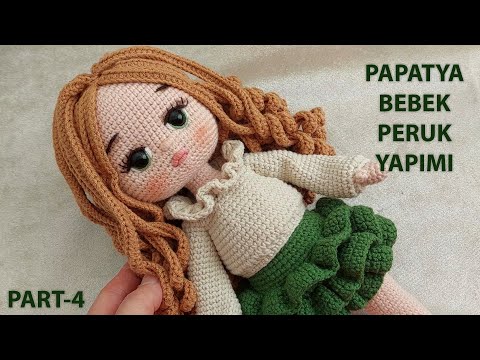 Papatya Bebek Peruk yapımı PART 4(English subtitle)