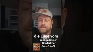 #dielüge vom #manipulativen #Borderliner @MaxEnigk87 #podcast #schwerbehinderung #chronischekran