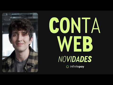 Novidades InfinitePay: Conta Web