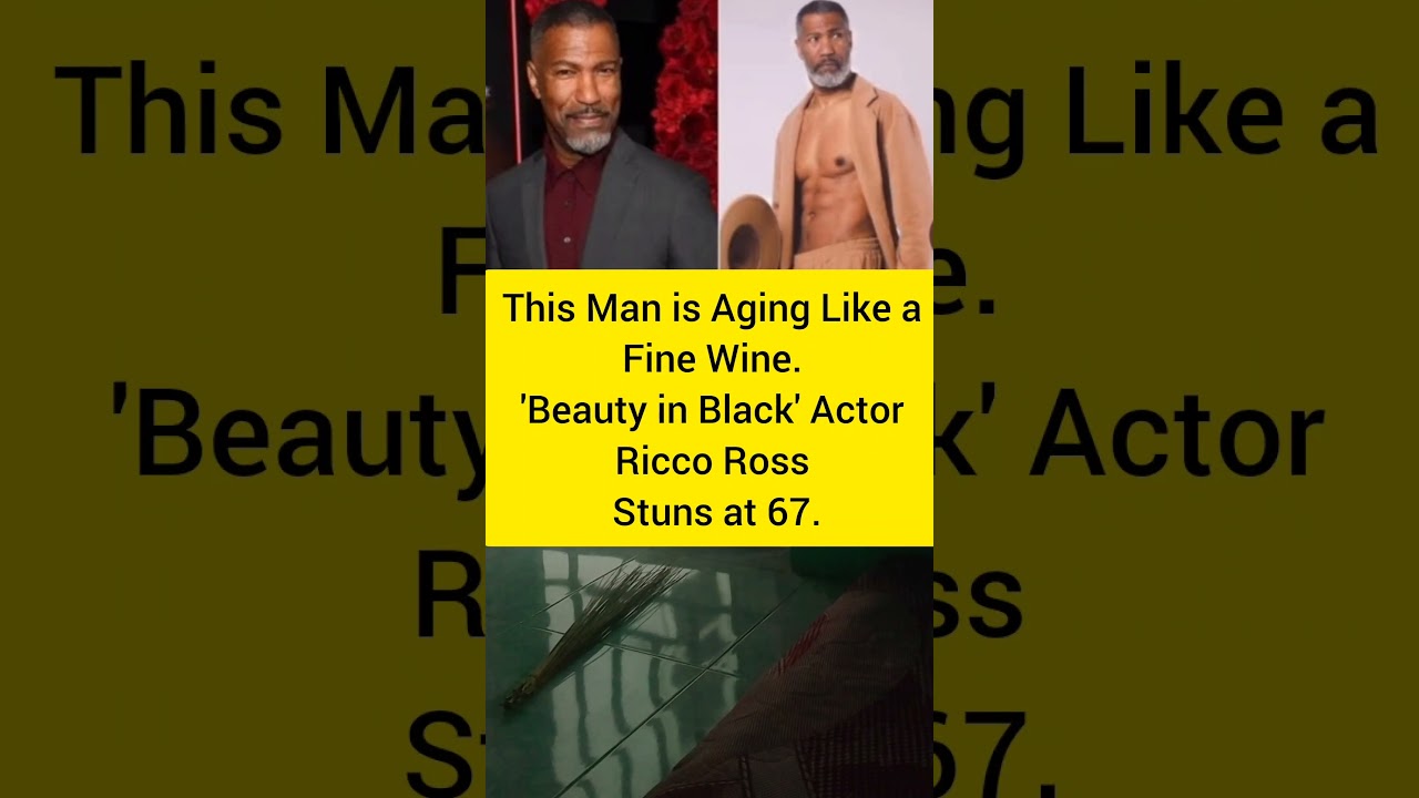 Ricco Ross is AGELESS! "Beauty in Black" Actor Stuns at 67