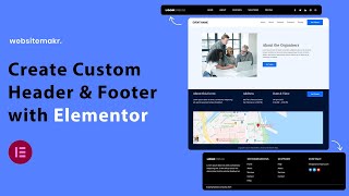Create your own Custom Header & Footer For Free using Elementor